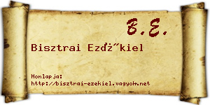 Bisztrai Ezékiel névjegykártya